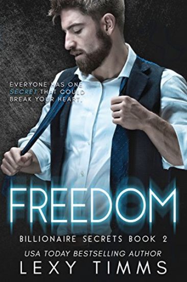 Freedom: Billionaire Steamy Romance