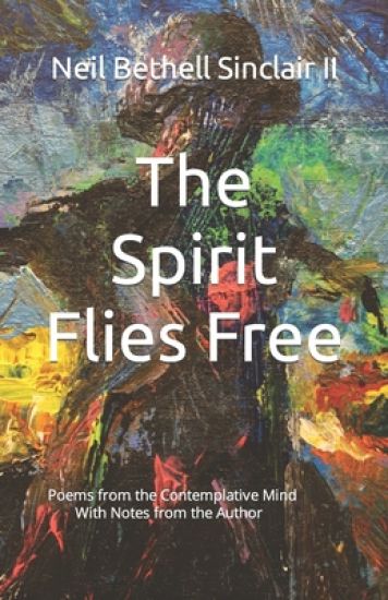 The Spirit Flies Free: The Kundalini Poems