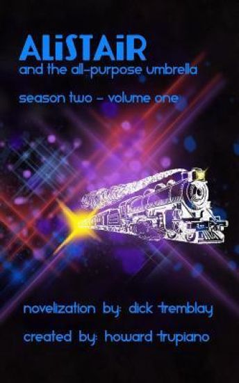 Alistair and the All-Purpose Umbrella: Season 2 Volume 1