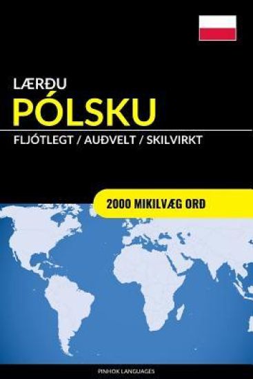 Lærðu Pólsku - Fljótlegt / Auðvelt / Skilvirkt