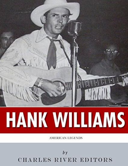 American Legends: The Life of Hank Williams