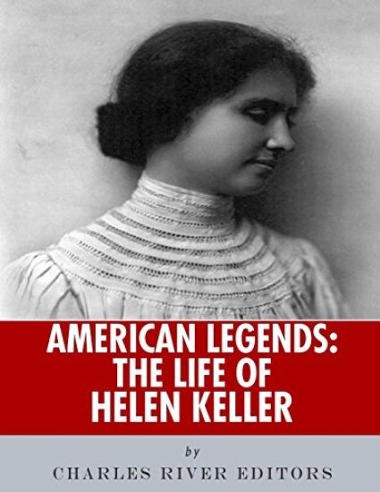 American Legends: The Life of Helen Keller