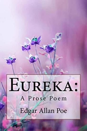 Eureka: A Prose Poem Edgar Allan Poe
