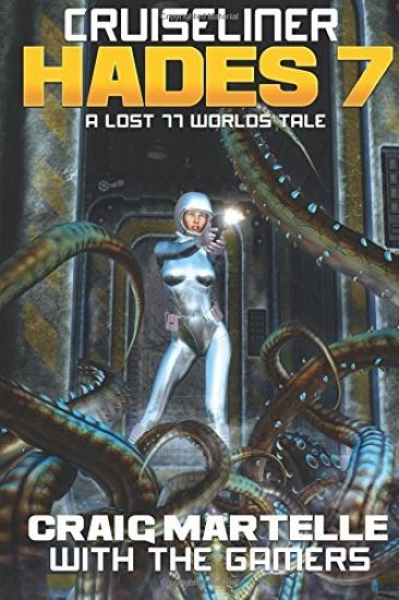 Cruiseliner Hades 7: A Lost 77 Worlds Tale