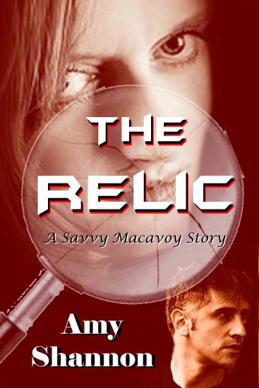 The Relic: A Savvy Macavoy Story