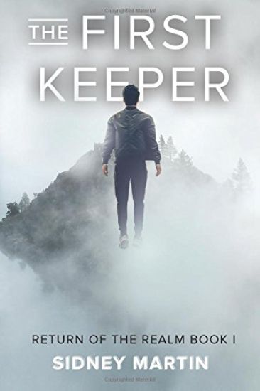 The First Keeper: Return of the Realm Book I