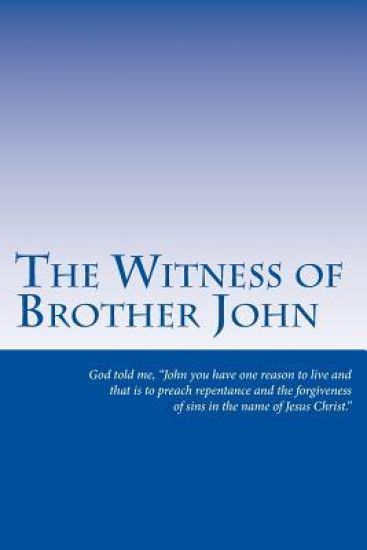 The Witness of Brother John