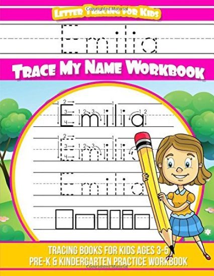 Emilia Letter Tracing for Kids Trace my Name Workbook: Tracing Books for Kids ages 3 - 5 Pre-K & Kindergarten Practice Workbook