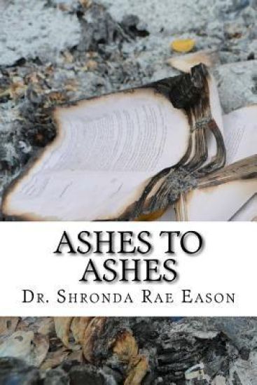Ashes to Ashes: A Book of Poerty