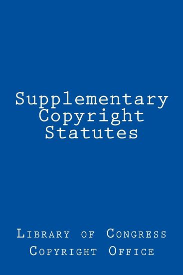 Supplementary Copyright Statutes