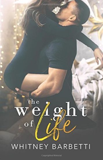 The Weight of Life