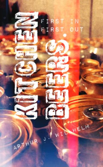 Kitchen Beers: first in, first out