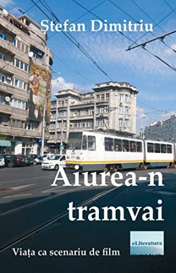 Aiurea-N Tramvai: Piese de Teatru