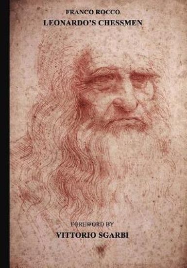 Leonardo's Chessmen: Franco Rocco reveals that 49 of the 96 pages of the manuscript on the game of chess by famed renaissance mathematician