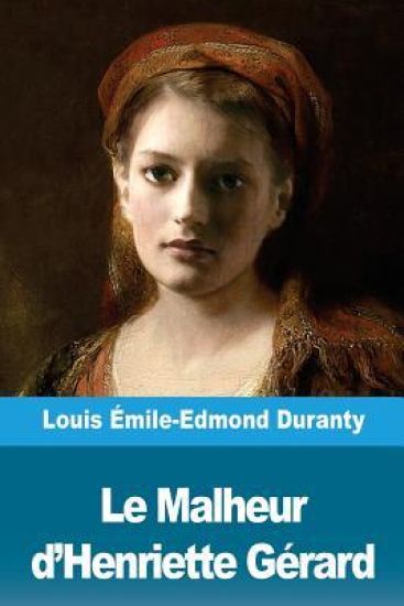 Le Malheur d'Henriette Gérard