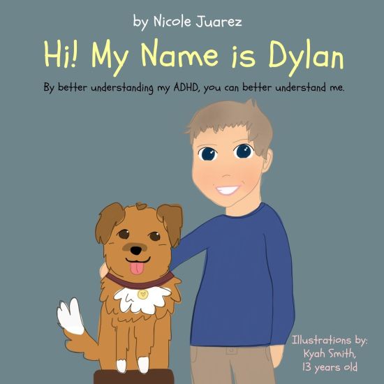 Hi! My Name is Dylan: By better understanding my ADHD, you can better understand me
