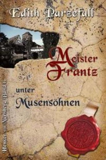 Meister Frantz unter Musensöhnen