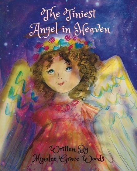 The Tiniest Angel in Heaven: The Tiniest Angel is an enchanting and magical story of Susie and her quest to be seated upon the Heavenly Christmas T