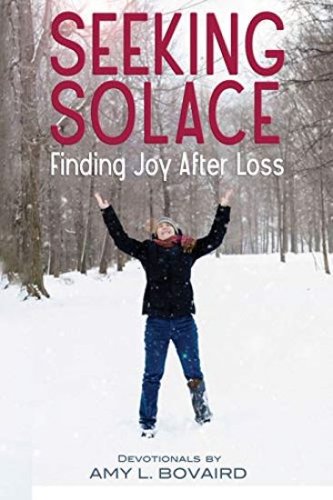 Seeking Solace: Finding Joy After Loss
