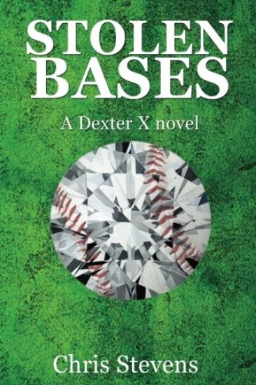 Stolen Bases: A Dexter X Novel