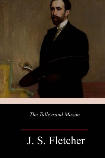 The Talleyrand Maxim