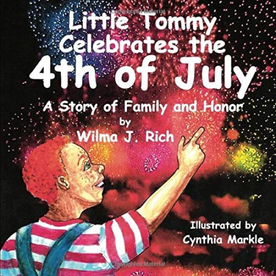 Little Tommy Celebrates the Fourth of July: A Story of Family and Honor
