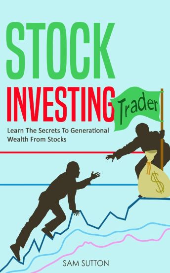 Stock Investing: Learn The Secrets To Generational Wealth From Stocks