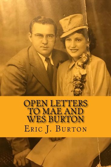 Open Letters To Mae and Wes Burton