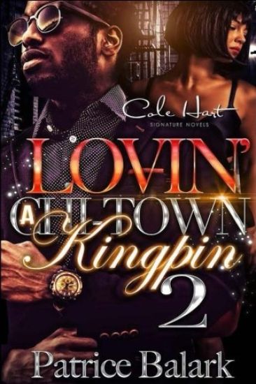Lovin' A Chi-Town Kingpin 2