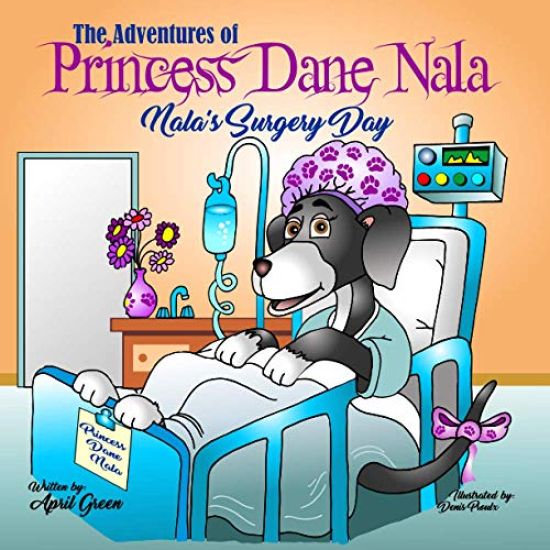The Adventures of Princess Dane Nala: Nala's Surgery Day