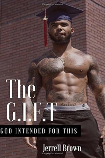 The G.I.F.T: God Intended for This