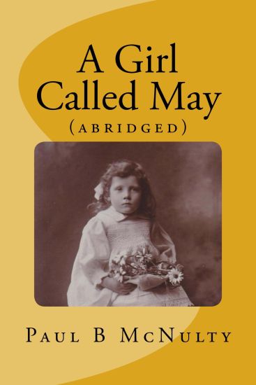 A Girl Called May: (with appendices)