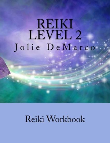 Reiki Level 2: worksbook