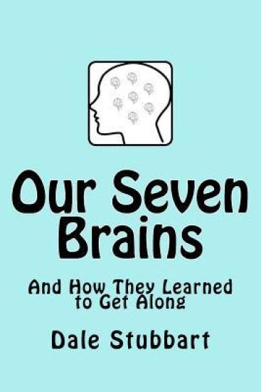 Our Seven Brains