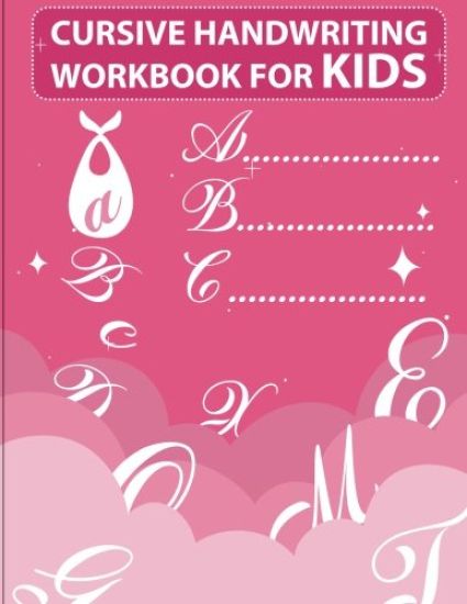 Cursive handwriting workbook for kids: workbook cursive, workbook tracing, cursive handwriting workbook for teens, cursive handwriting workbook for ki