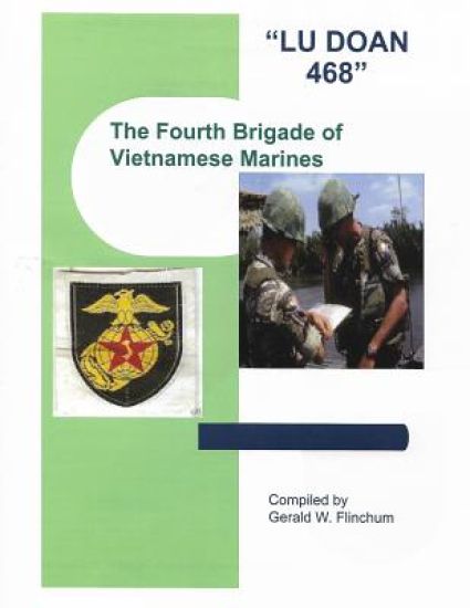 "Lu Doan 468": The Fourth Brigade of Vietnamese Marines