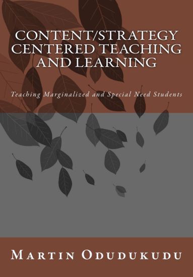 Content and Strategy Centered Teaching and Learning: Teaching Marginalized and Special Need Students