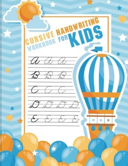 Ccursive handwriting workbook for kids: workbook cursive, workbook tracing, cursive handwriting workbook for teens, cursive handwriting workbook for k