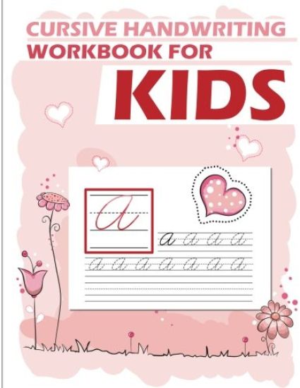 Cursive handwriting workbook for kids: workbook cursive, workbook tracing, cursive handwriting workbook for teens, cursive handwriting workbook for ki