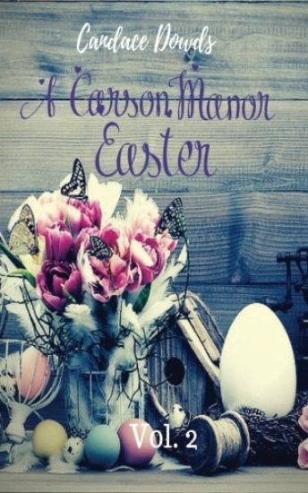 A Carson Manor Easter Vol. 2