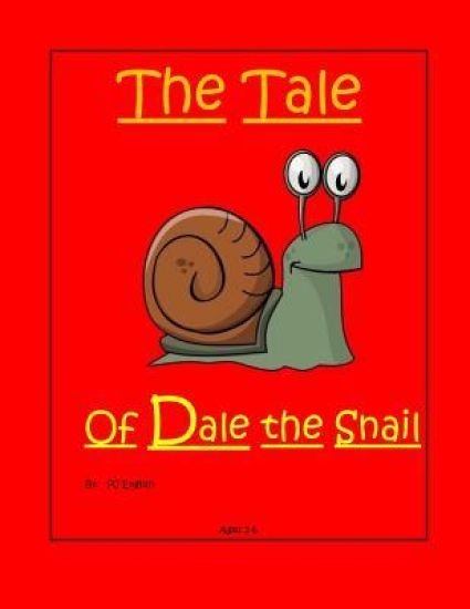 The Tale Of Dale the Snail