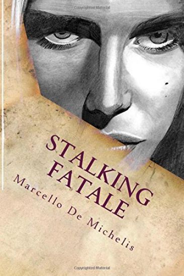 Stalking fatale: Romanzo Giallo