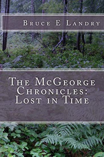 The McGeorge Chronicles: Lost in Time