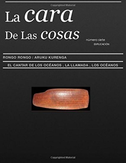 La Cara De Las Cosas: Rongo Rongo El LLamada Del Oceanos