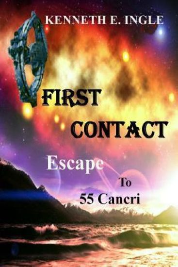 FIRST CONTACT ESCAPE TO 55 cANCRI