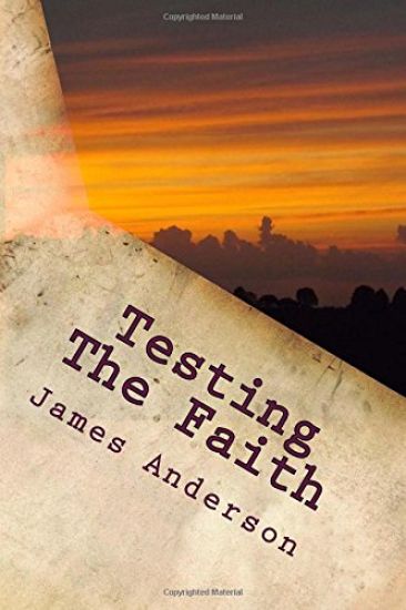 Testing The Faith