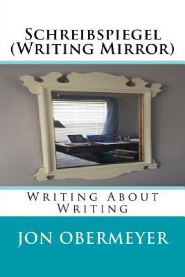 Schreibspiegel: Writing About Writing
