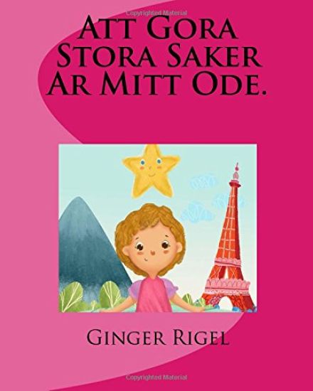 Att Gora Stora Saker Ar Mitt Ode.