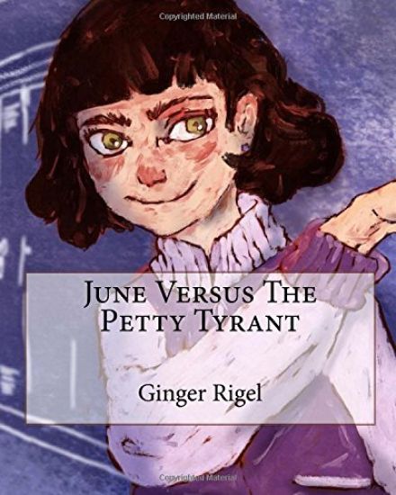 June Versus The Petty Tyrant