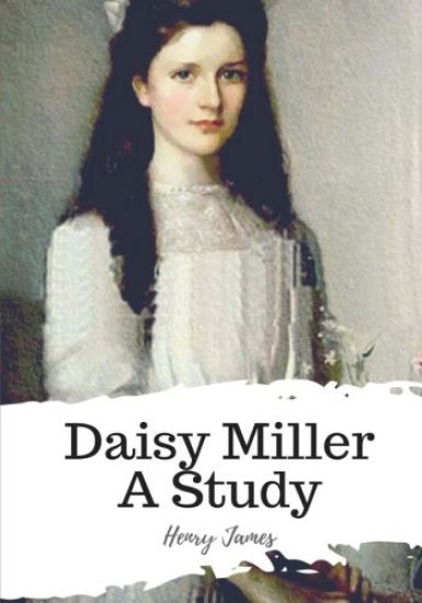 Daisy Miller A Study
